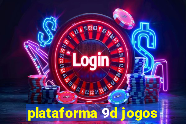 plataforma 9d jogos